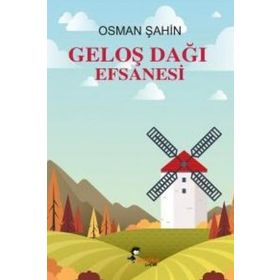 GELOŞ DAĞI EFSANESI - OSMAN ŞAHİN