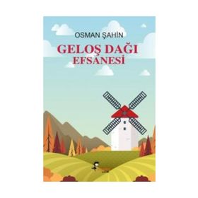 GELOŞ DAĞI EFSANESI - OSMAN ŞAHİN