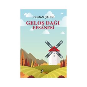 GELOŞ DAĞI EFSANESI - OSMAN ŞAHİN