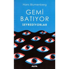 Gemi Batıyor Seyrediyorlar - Hans Blumenberg