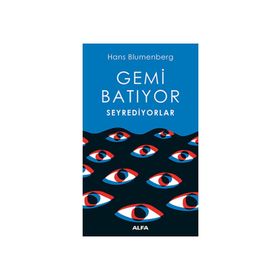 Gemi Batıyor Seyrediyorlar - Hans Blumenberg