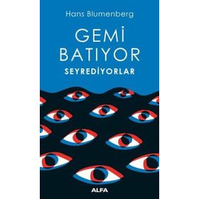Gemi Batıyor Seyrediyorlar - Hans Blumenberg