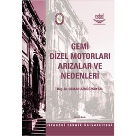 GEMI DIZEL MOTORLARI ARIZALAR VE NEDENLERI - OSMAN AZMI ÖZSOYSAL