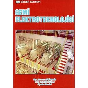 GEMI ELEKTROTEKNOLOJISI - FAHRETTIN KÜÇÜKŞAHİN