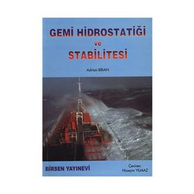 GEMI HİDROSTATİĞİ VE STABILITESI - ADRIAN BIRAN (ISBN:9789755114590)