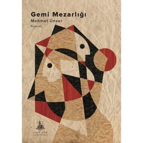 Gemi Mezarlığı - M. Mehmet Ünver