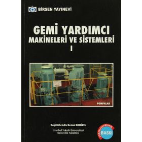 GEMI YARDIMCI MAKİNALARI 1 - İSMAİL DEHA ER;KEMAL DEMIREL