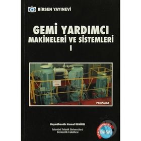 GEMI YARDIMCI MAKİNALARI 1 - İSMAİL DEHA ER;KEMAL DEMIREL