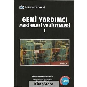 GEMI YARDIMCI MAKİNALARI 1 - İSMAİL DEHA ER;KEMAL DEMIREL