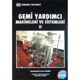 GEMI YARDIMCI MAKİNALARI 2 - İSMAİL DEHA ER;KEMAL DEMIREL