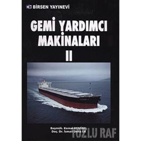 GEMI YARDIMCI MAKİNALARI 2 - İSMAİL DEHA ER;KEMAL DEMIREL