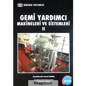 GEMI YARDIMCI MAKİNALARI 2 - İSMAİL DEHA ER;KEMAL DEMIREL
