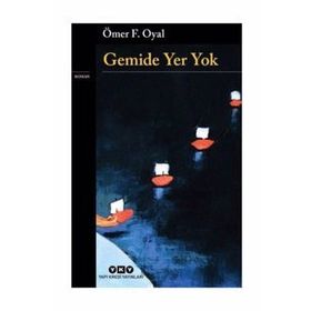 Gemide Yer Yok - Ömer Oyal