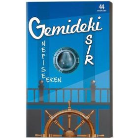 Gemideki Sır Nefise Eken