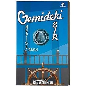 Gemideki Sır Nefise Eken
