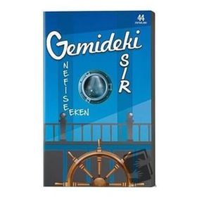 Gemideki Sır Nefise Eken