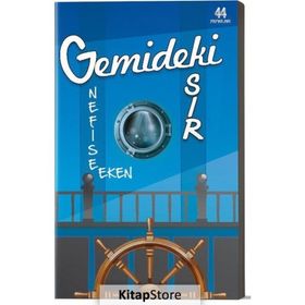 Gemideki Sır Nefise Eken