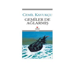 GEMILER DE AĞLARMIŞ - CEMIL KAVUKÇU