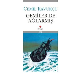 GEMILER DE AĞLARMIŞ - CEMIL KAVUKÇU