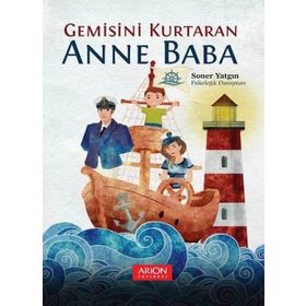 Gemisini Kurtaran Anne Baba - Soner Yatgın