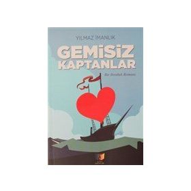 Gemisiz Kaptanlar Yılmaz İmanlık