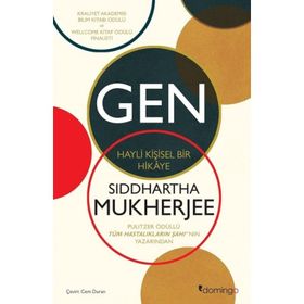 Gen: Hayli Kişisel Bir Hikâye-Siddhartha Mukherjee