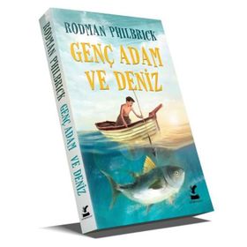 Genç Adam ve Deniz - Rodman Philbrick