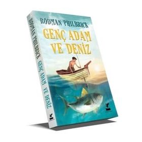 Genç Adam ve Deniz - Rodman Philbrick