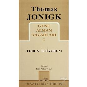 GENÇ ALMAN YAZARLARI 1 TORUN İSTİYORUM - THOMAS JONIGK