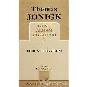 GENÇ ALMAN YAZARLARI 1 TORUN İSTİYORUM - THOMAS JONIGK