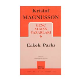 GENÇ ALMAN YAZARLARI-6 ERKEK PARKI - KRISTOF MAGNUSSON