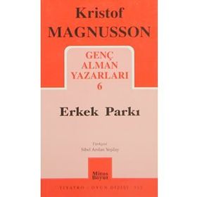 GENÇ ALMAN YAZARLARI-6 ERKEK PARKI - KRISTOF MAGNUSSON