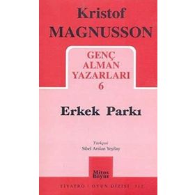 GENÇ ALMAN YAZARLARI-6 ERKEK PARKI - KRISTOF MAGNUSSON