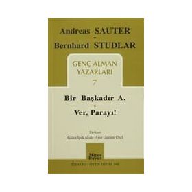Genç Alman Yazarları 7 - Bernhard Studlar Andreas Sauter