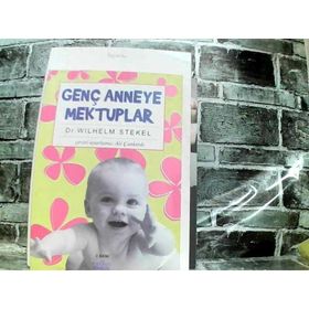 GENÇ ANNEYE MEKTUPLAR - WILHELM STEKEL (ISBN:9799756836728)