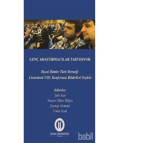 Genç Araştırmacılar Tartışıyor - Şule Kut Zeynep Alemdar Hasret Dikici Bilgin Umut Azak