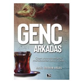 Genç Arkadaş - Halil İbrahim Arvas