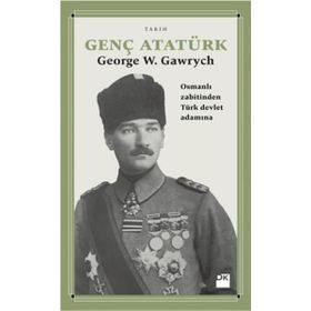 Genç Atatürk - George W. Gawrych