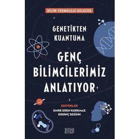 Genç Bilimcilerimiz Anlatıyor Siyah Kitap