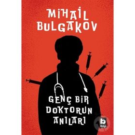 Genç Bir Doktorun Anıları (Bez Ciltli) - Mihail Afanasyeviç Bulgakov