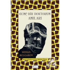 Genç Bir Doktorun Anıları (Bez Ciltli) - Mihail Afanasyeviç Bulgakov