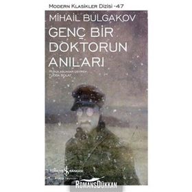 Genç Bir Doktorun Anıları - mihail afanesyevic bulgakov