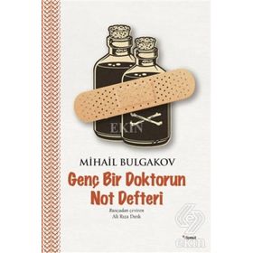 Genç Bir Doktorun Not Defteri - Mihail Bulgakov