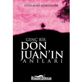 Genç Bir Don Juan'ın Anıları - Guillaume Apollinaire / Mitra