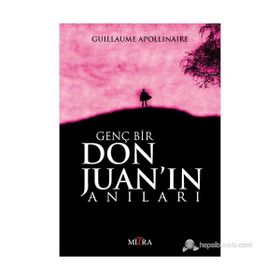 Genç Bir Don Juan’ın Anıları - Guillaume Apollinaire