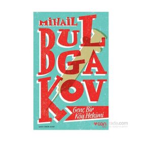 Genç Bir Köy Hekimi - mihail afanesyevic bulgakov