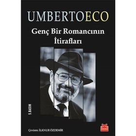 Genç Bir Romancının İtirafları - Umberto Eco