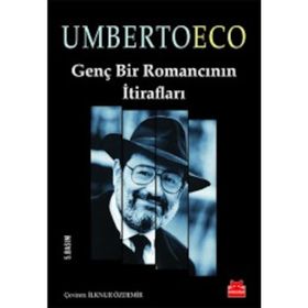 Genç Bir Romancının İtirafları - Umberto Eco