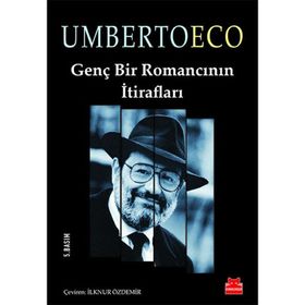 Genç Bir Romancının İtirafları - Umberto Eco
