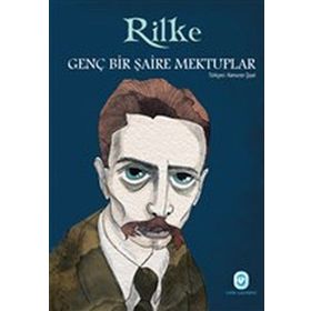 Genç Bir Şaire Mektuplar - Rainer Maria Rilke